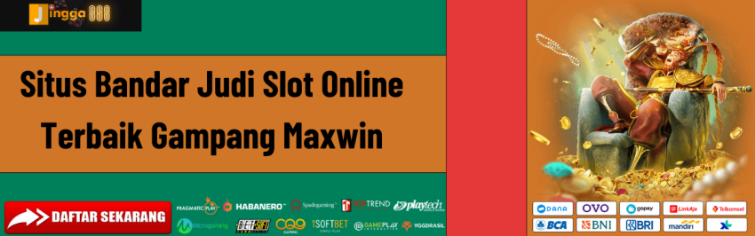 Situs Bandar Judi Slot Online Terbaik Gampang Maxwin