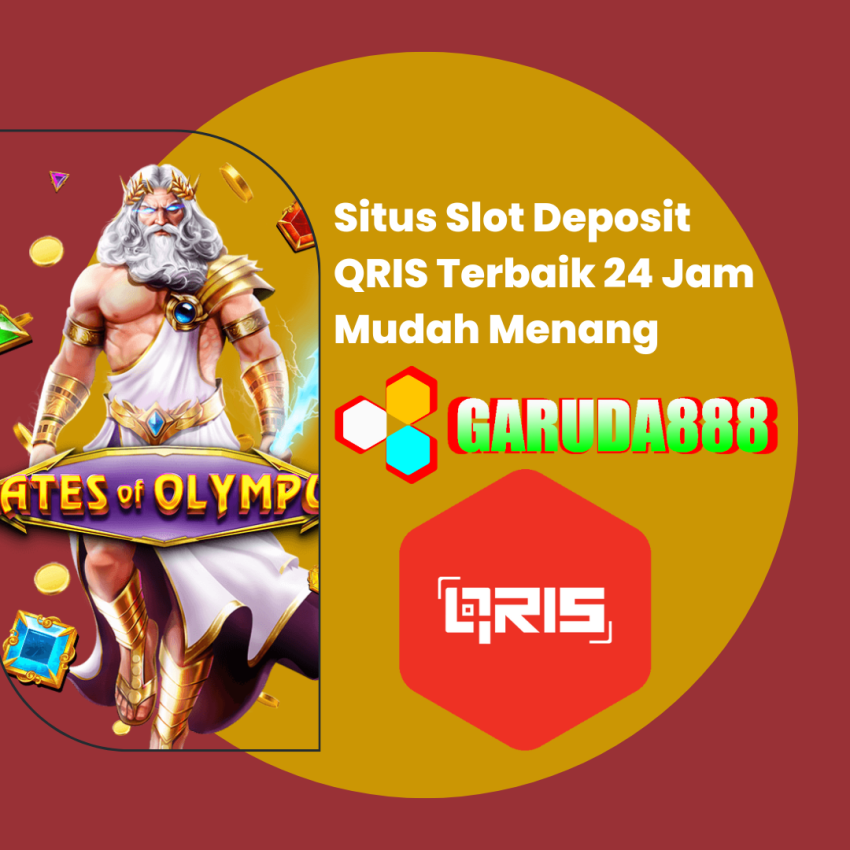 Situs Slot Deposit QRIS Terbaik 24 Jam Mudah Menang