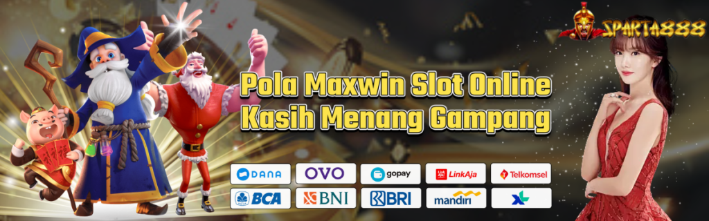 Pola Maxwin Slot Online