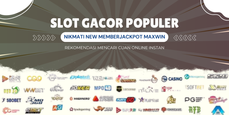 SLOT GACOR POPULER