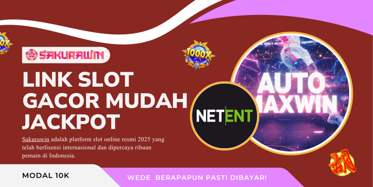 LINK SLOT GACOR MUDAH JACKPOT SAKURAWIN
