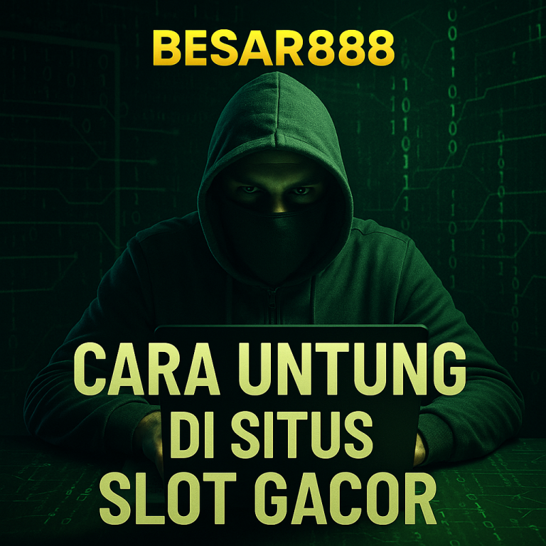 Besar888 Situs Slot Gacor